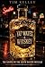 Tap Water & Whiskey by Tim Kelley