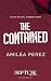 The Contained: Project Viri...
