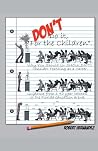 DON'T Do it, "For...