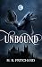 Unbound by M. R. Pritchard