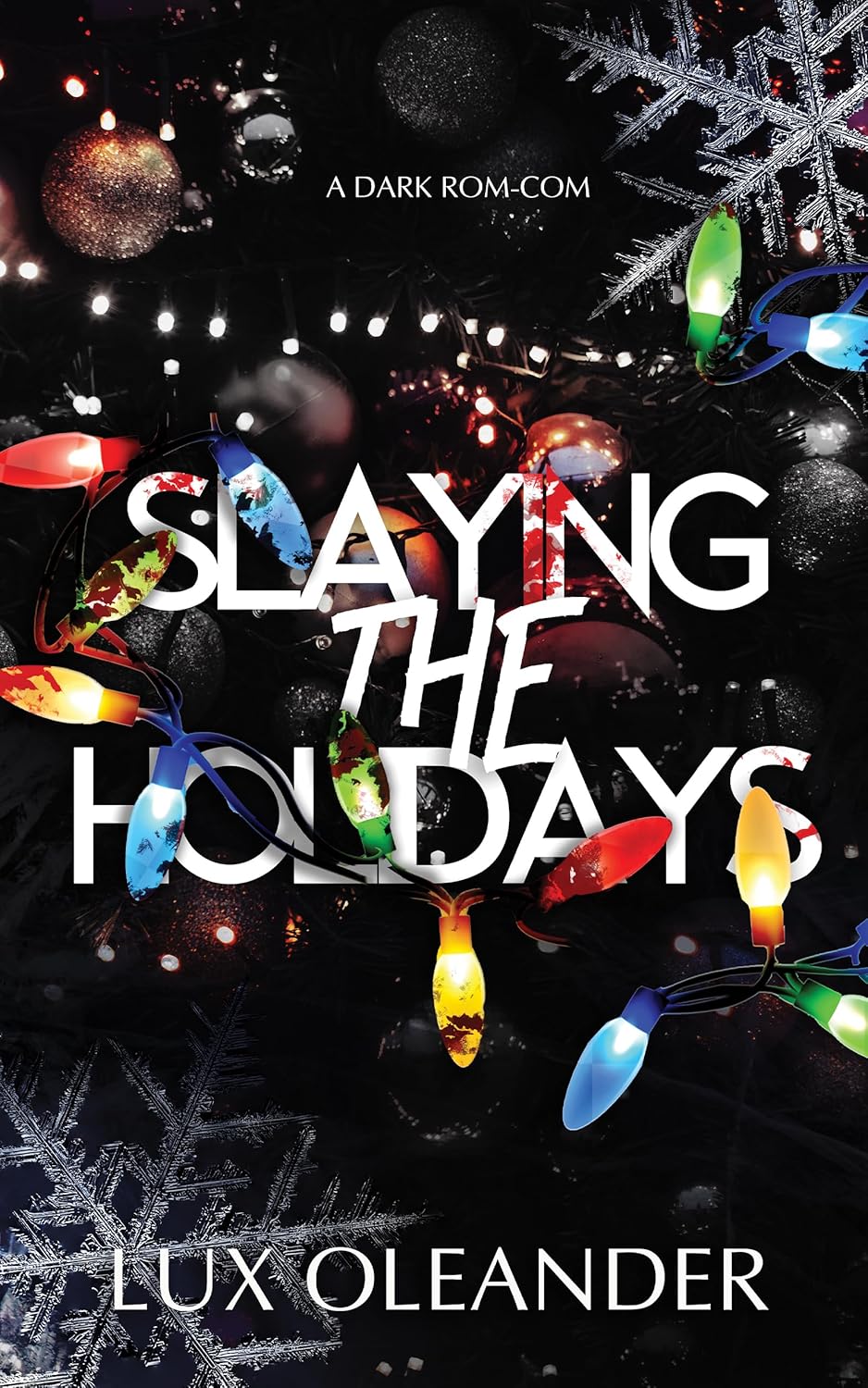 Slaying the Holidays (Kindle Edition)