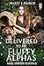 Delivered to My Fluffy Alphas by Mazzy J. March