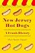 New Jersey Hot Dogs: A Frank History (American Palate)