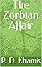 The Zorbian Affair