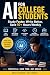 AI for College Students: St...