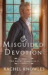 A Misguided Devotion