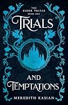 Trials and Temptations (The Elder Trials Book 1)