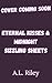 Eternal Kisses & Midnight Sizzling Sheets
