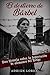 El destierro de Bärbel: Desarraigo, amor y esperanza en la deportación de los alemanes del Volga (Spanish Edition)