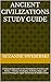 Ancient Civilizations Study Guide: A Classical Approach to the Foundations of Greece and Rome — History, Vocabulary, Activities, Maps, and Critical Thinking for Upper Elementary & Middle School