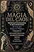 Magia del Caos: Técnicas Avanzadas y Metamorfosis — El Arte del Mago sin Dogma (Volumen II): Magia de resultados avanzada, metamorfosis de identidad, ... Ritual (Umbra Sacra (ESP)) (Spanish Edition)