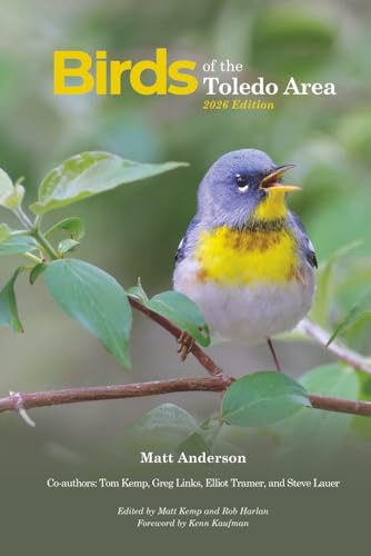 Birds of the Toledo Area: 2026 Edition (Paperback)