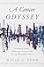 A Cancer Odyssey: Navigating Cancer, COVID, and a Clinical Trial During the Pandemic Years