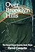Over Brooklyn Hills: Book Three, The Steep Climes Quartet