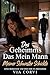 Das Geheimnis, das mein Man...