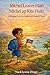 Michel leaves Haiti: Michel ap kite Ayiti (Michel's journey series)