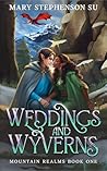 Weddings and Wyve...