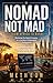 Nomad not mad: From Africa to Dubai