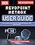 REVOPOINT METROX USER GUIDE 2026: Scan, Capture, and Create 3D Models with Step-by-Step Visual Tutorials