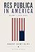 Res Publica in America: Volume I (2016-2026)