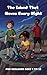 The Island That Moves Every Night: A Middle Grade Survival Mystery Adventure About Friendship, Fear, and a Changing Island That Reflects Your Mind