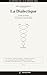 La Dialectique: L'art de penser par le dialogue (French Edition)