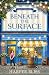 Beneath the Surface (The Pink Bean Series Book 2)