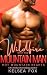Wildfire with the Mountain Man by Kelsea Fox