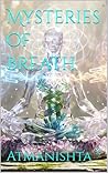 Mysteries of Breath (Spiritual Wisdom)