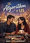 The Algorithm of Us
