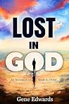 Lost in God: An I...