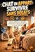 CHAT EN APPART : SURVIVRE SANS DÉGÂTS: Vivre avec un chat devient si simple (French Edition)