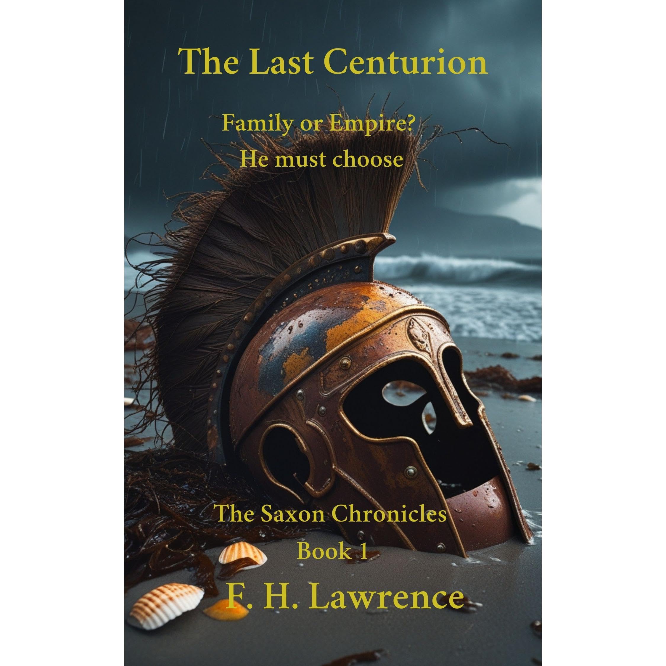 The Last Centurion: The Saxon Chronicles Book one (Audible Audio)