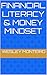 financial literacy & money mindset