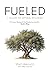 Fueled: 7 Pillars of Optimal Wellness
