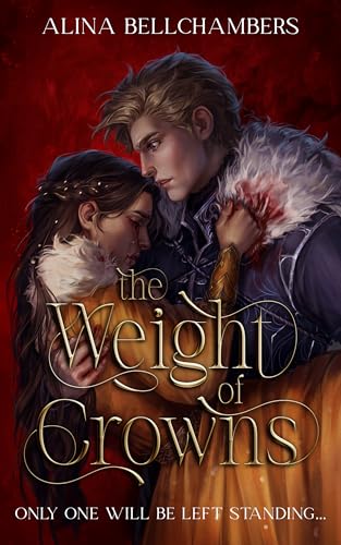 The Weight of Crowns (Kindle Edition)