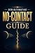 Der ultimative No Contact Guide (German Edition)