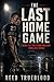 The Last Home Game: Book 0 (The Frank Mallory Thrillers Series 1)