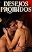 DESEJOS PROIBIDOS (Portuguese Edition)