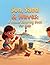 Sun, Sand & Waves: A Beach Coloring Book for Kids: 40 Summer Seaside Scenes for Children Ages 4–8