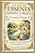 The Essenes Gospel of Peace Complete Edition: A Guide to Natural Healing and Spiritual Renewal