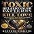 Toxic Relationship Patterns That Kill Love: How to Recognize, Break, and Heal the Hidden Behaviors That Destroy Trust, Respect, and Emotional Connection (BOOK 1 Why People Cheat)
