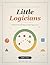 Little Logicians: Screen-Free Activities for Kids Ages 3-5