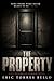 The Property: A Psychological Horror Novel (The Property Universe Book 1)