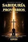 Sabiduría de Proverbios: Sabiduría de Proverbios (Serie Hombre de Fe) (Spanish Edition)