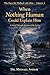 When Nothing Human Could Explain Him : A Novel Through the Eyes of the Twelve (The days we walked with Him)