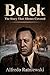 Bolek: The Story that Silence Covered