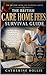 The British Care Home Fees Survival Guide: A Plain-English Guide to Paying for Care, Protecting the Family Home, Understanding Deprivation of Assets and ... British Later Life Planning Series Book 2)