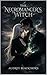 The Necromancer's Witch: An enemies-to-lovers fantasy romance