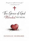 The Grace of God ...